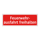 Feuerwehr- ausfahrt freihalten