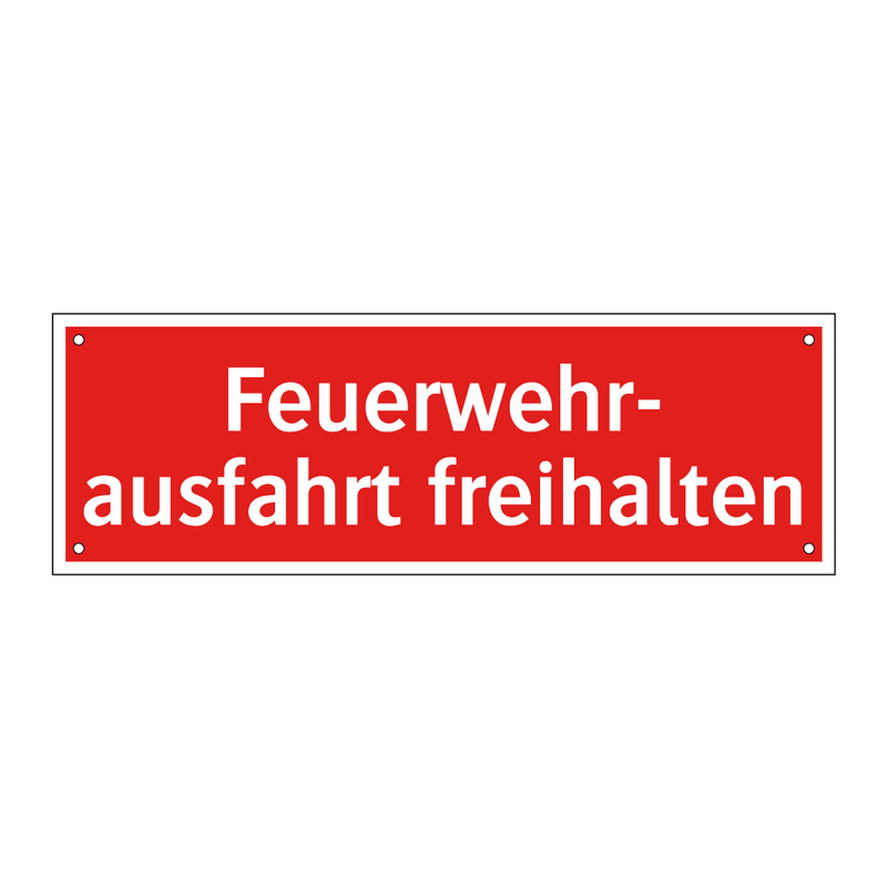 Feuerwehr- ausfahrt freihalten