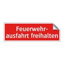 Feuerwehr- ausfahrt freihalten