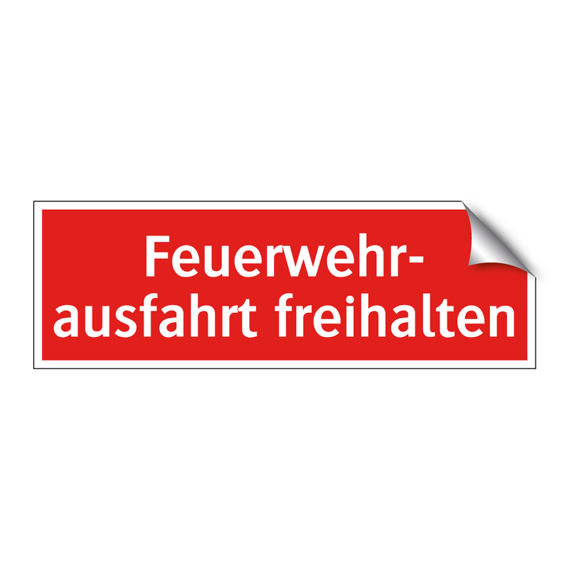 Feuerwehr- ausfahrt freihalten