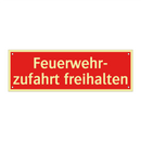 Feuerwehr- zufahrt freihalten