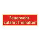 Feuerwehr- zufahrt freihalten