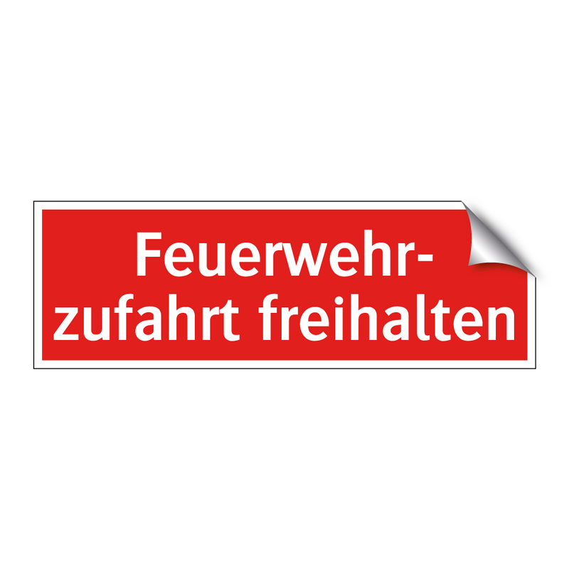 Feuerwehr- zufahrt freihalten