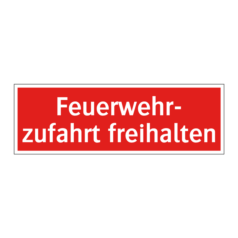 Feuerwehr- zufahrt freihalten