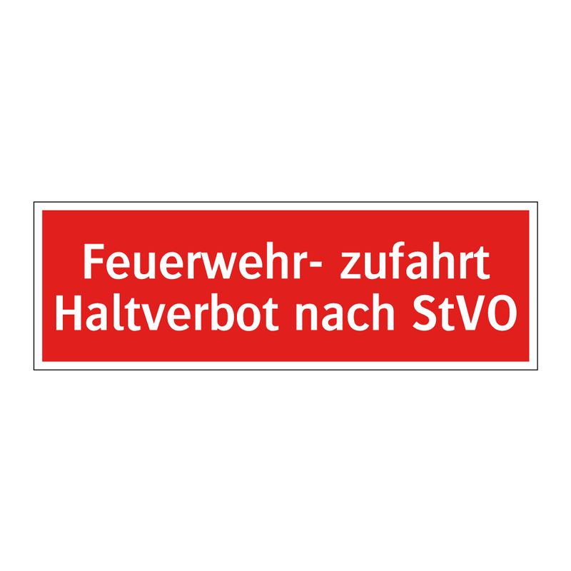 Feuerwehr- zufahrt Haltverbot nach StVO