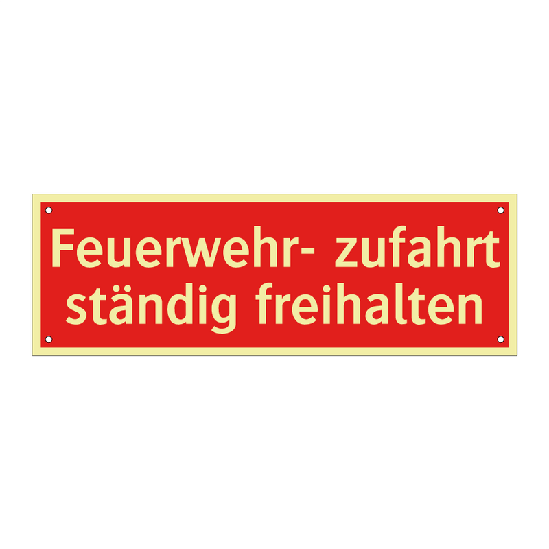 Feuerwehr- zufahrt ständig freihalten