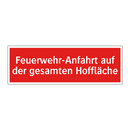 Feuerwehr-Anfahrt auf der gesamten Hoffläche