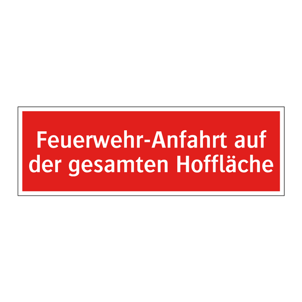 Feuerwehr-Anfahrt auf der gesamten Hoffläche