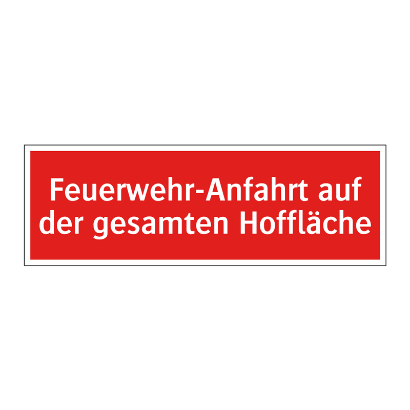 Feuerwehr-Anfahrt auf der gesamten Hoffläche