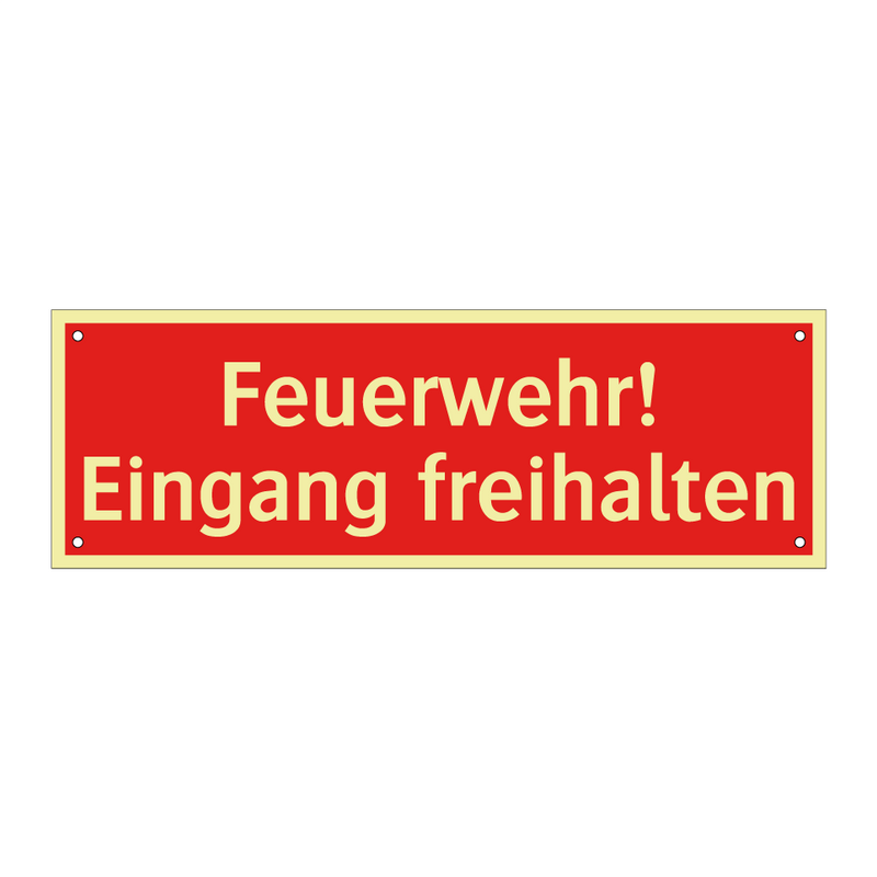Feuerwehr! Eingang freihalten