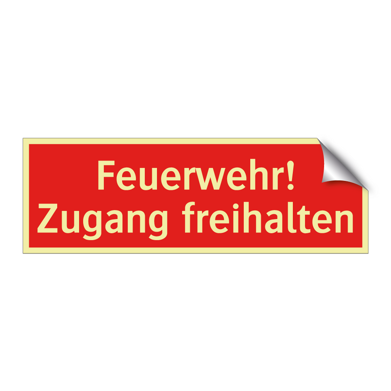 Feuerwehr! Zugang freihalten