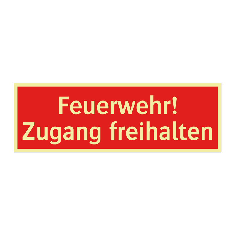 Feuerwehr! Zugang freihalten