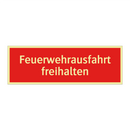 Feuerwehrausfahrt freihalten