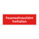 Feuerwehrausfahrt freihalten