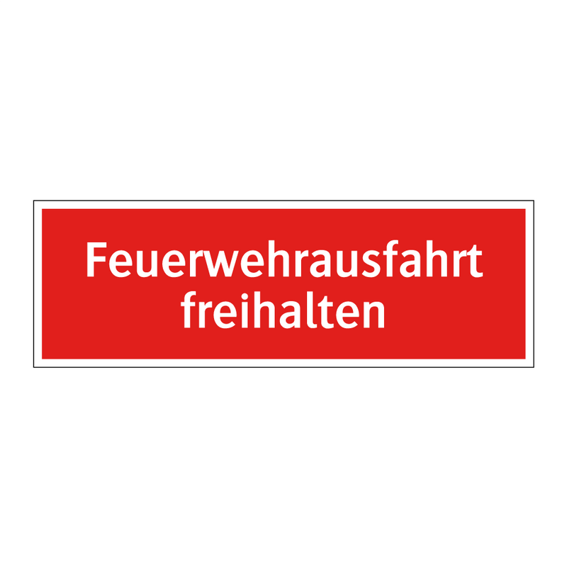 Feuerwehrausfahrt freihalten