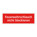 Feuerwehrschlauch nicht blockieren