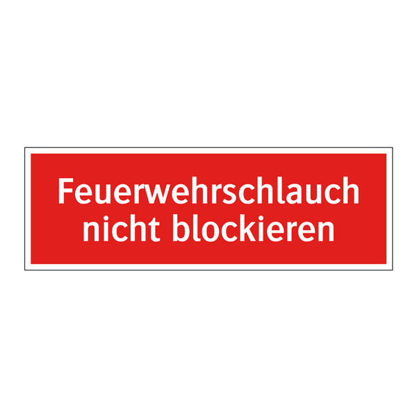 Feuerwehrschlauch nicht blockieren