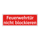 Feuerwehrtür nicht blockieren
