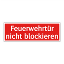 Feuerwehrtür nicht blockieren