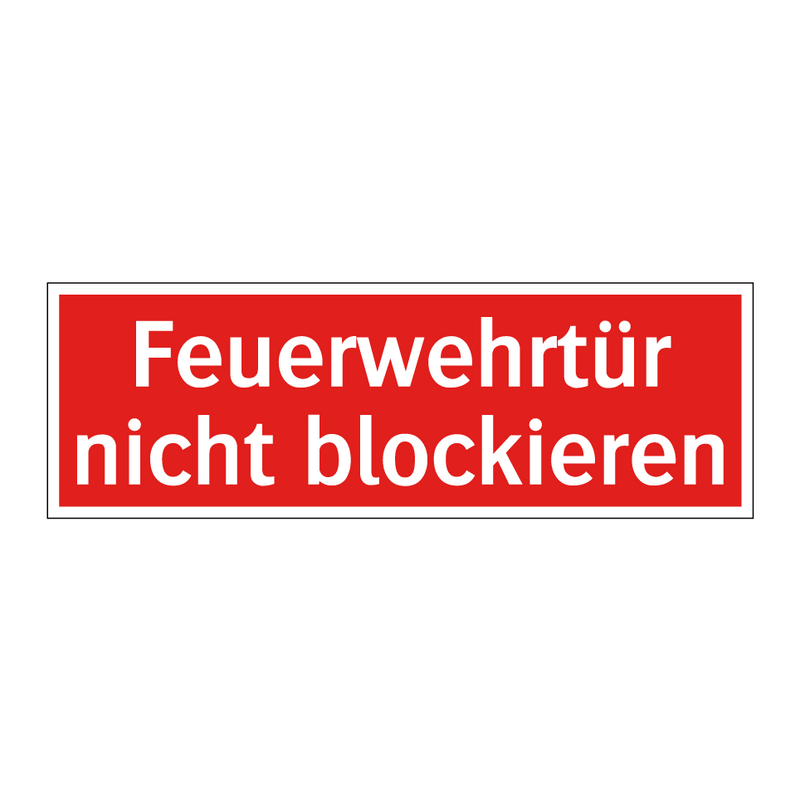 Feuerwehrtür nicht blockieren