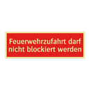 Feuerwehrzufahrt darf nicht blockiert werden