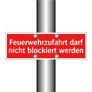 Feuerwehrzufahrt darf nicht blockiert werden