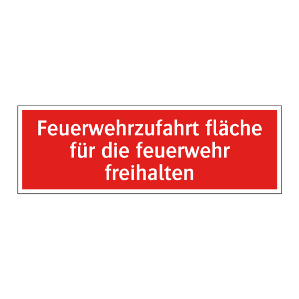 Feuerwehrzufahrt fläche für die feuerwehr freihalten