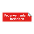 Feuerwehrzufahrt freihalten