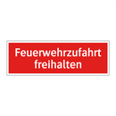 Feuerwehrzufahrt freihalten