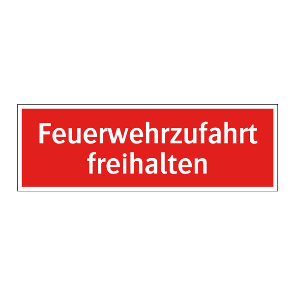 Feuerwehrzufahrt freihalten