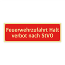 Feuerwehrzufahrt Halt verbot nach StVO