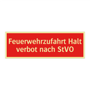 Feuerwehrzufahrt Halt verbot nach StVO
