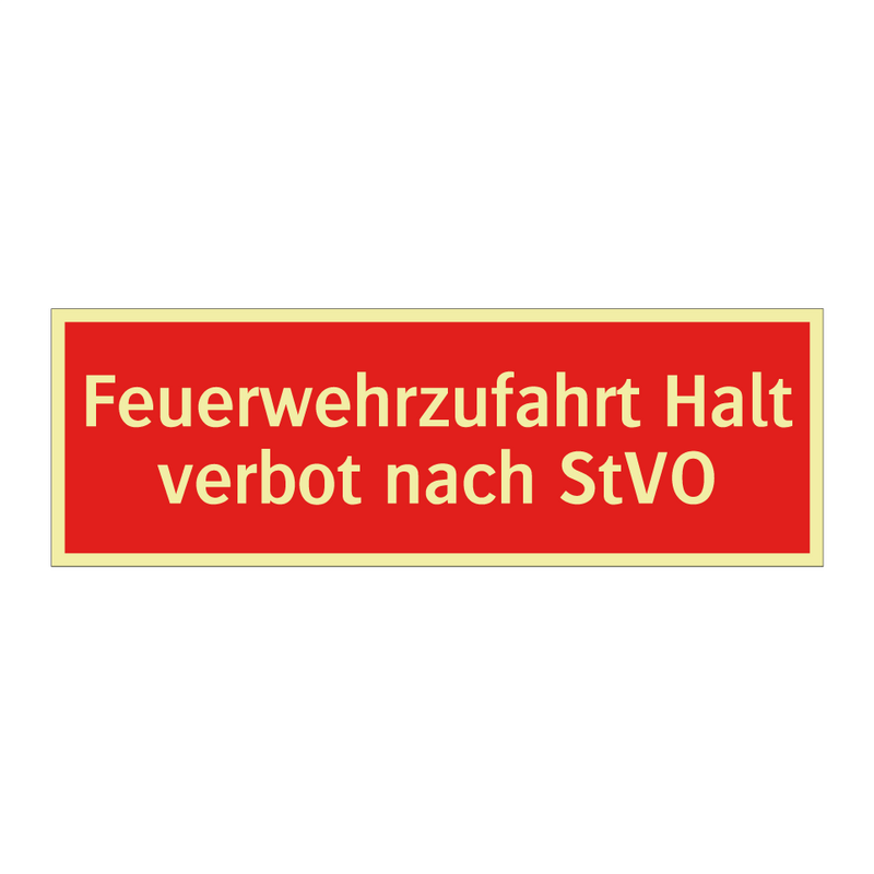 Feuerwehrzufahrt Halt verbot nach StVO