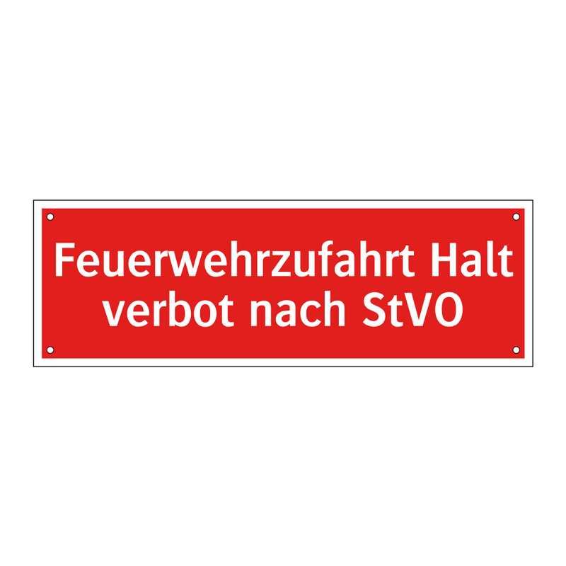 Feuerwehrzufahrt Halt verbot nach StVO