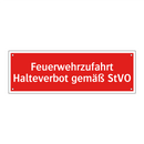 Feuerwehrzufahrt Halteverbot gemäß StVO