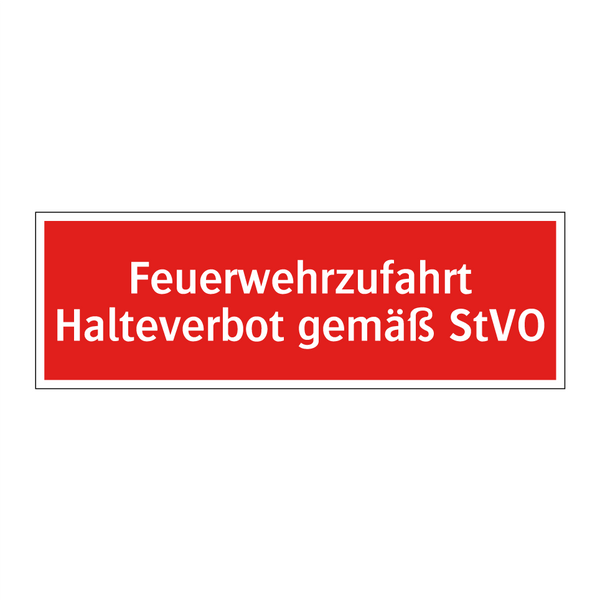 Feuerwehrzufahrt Halteverbot gemäß StVO