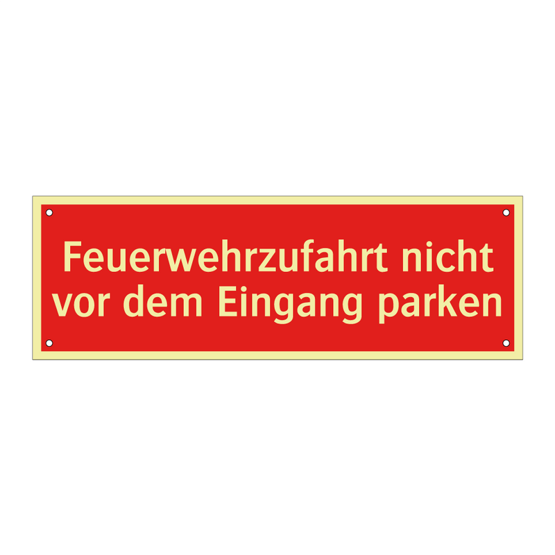 Feuerwehrzufahrt nicht vor dem Eingang parken