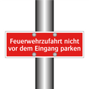 Feuerwehrzufahrt nicht vor dem Eingang parken