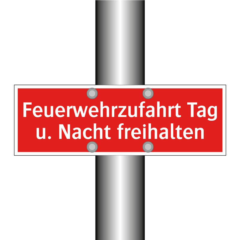 Feuerwehrzufahrt Tag u. Nacht freihalten