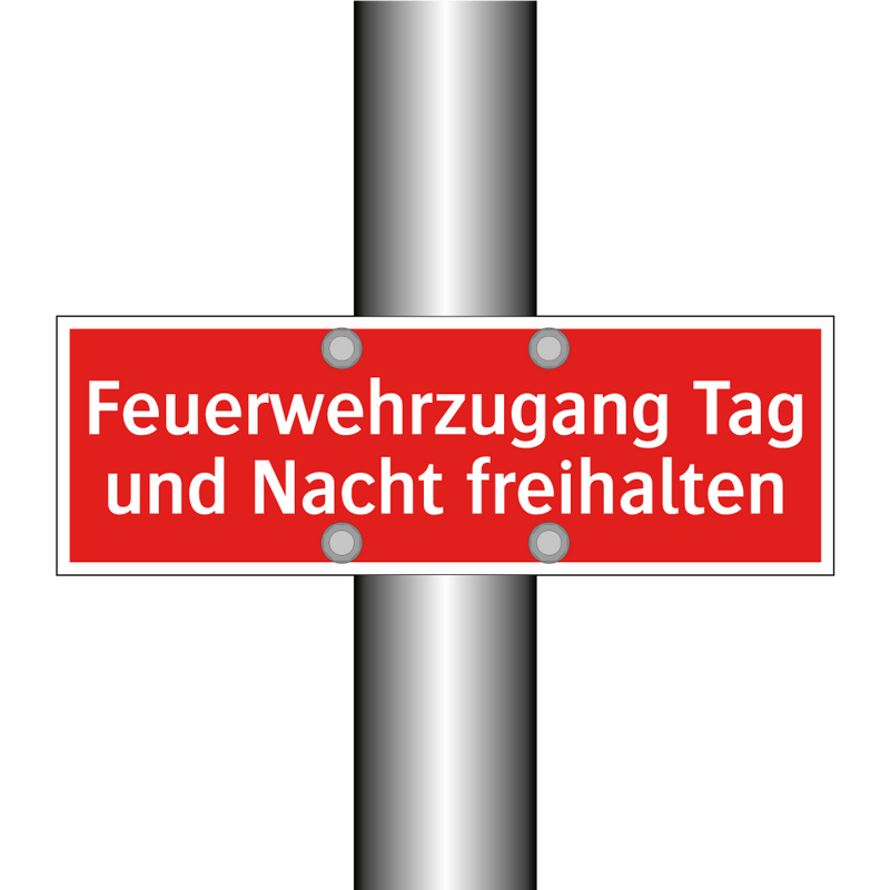 Feuerwehrzugang Tag und Nacht freihalten