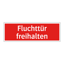 Fluchttür freihalten
