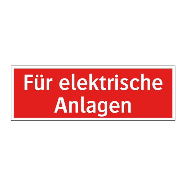 Für elektrische Anlagen