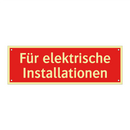 Für elektrische Installationen