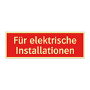 Für elektrische Installationen