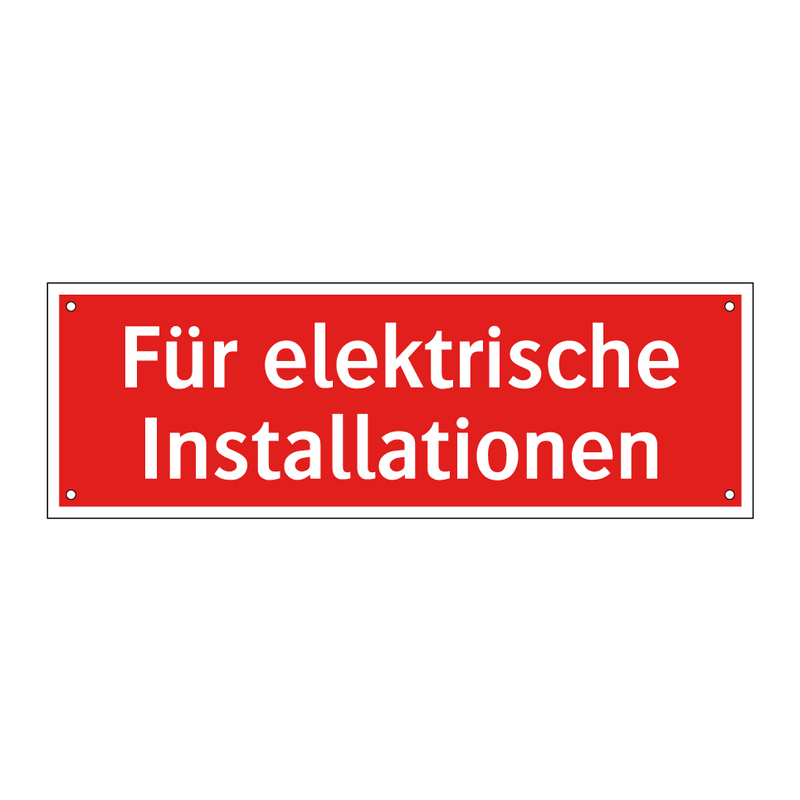 Für elektrische Installationen