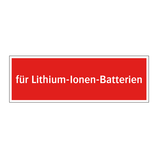 für Lithium-Ionen-Batterien