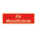 Für Metallbrände