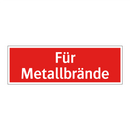 Für Metallbrände