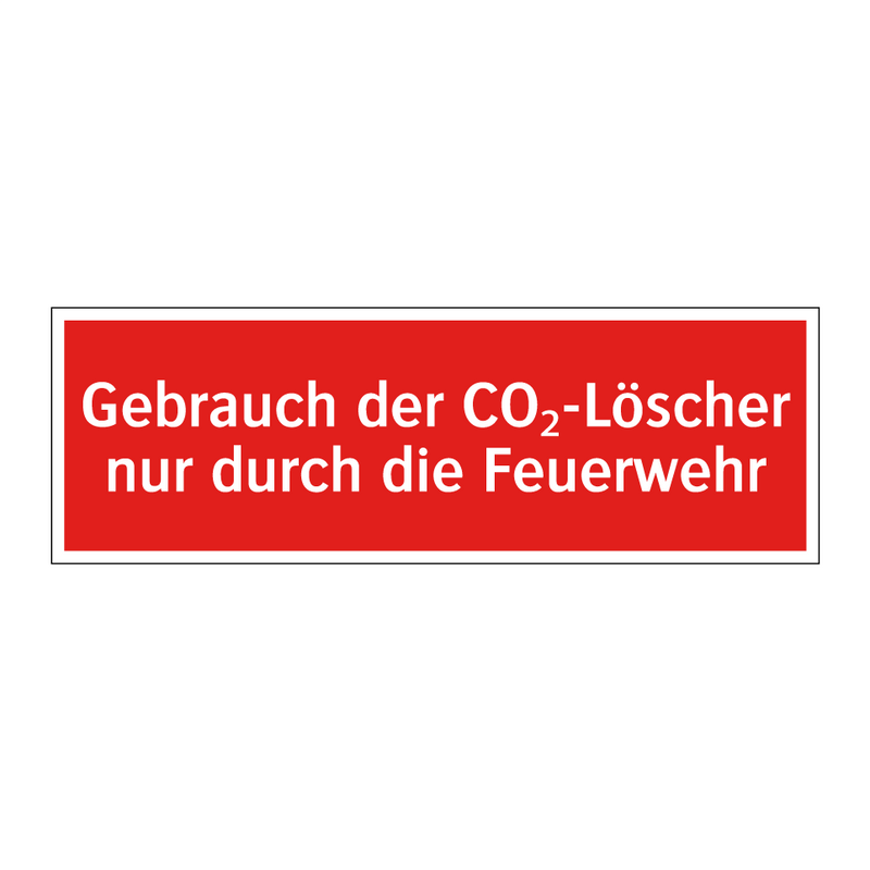 Gebrauch der CO₂-Löscher nur durch die Feuerwehr