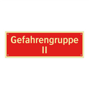 Gefahrengruppe II